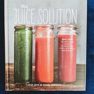 The Juice Solution Book